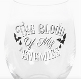 Blood Of My Enemies Stemless Wine Glass