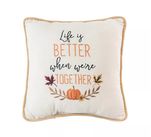 Life Is Better Pillow