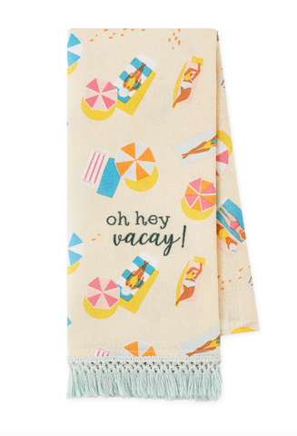 Oh Hey Vacay! Dishtowel