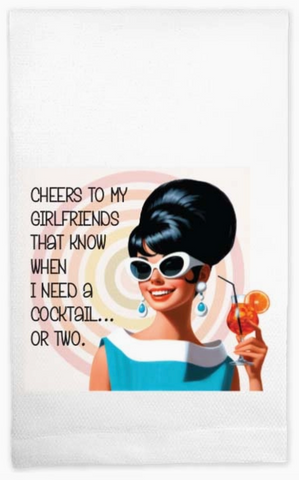 "Cheers To My Girlfriends" Huck Towel