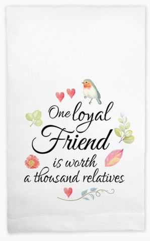 "One Loyal Friend" Huck Towel