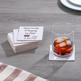 "Enough Todaying" Cork Back Paper Bar Coasters