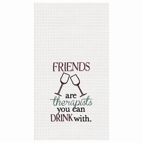"Friends are Therapists" Embellished Towel