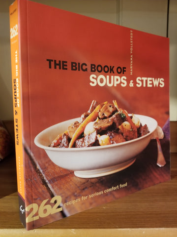 The Big Book Of Soups & Stews