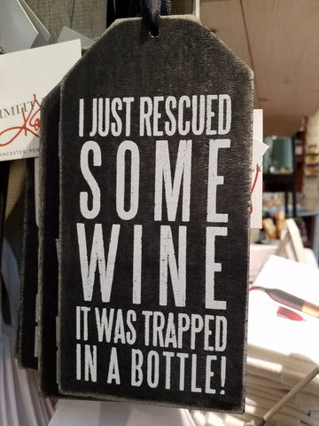Rescued Wine Wooden Sign