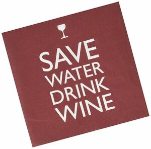 "Save Water Drink Wine" Cocktail Napkin